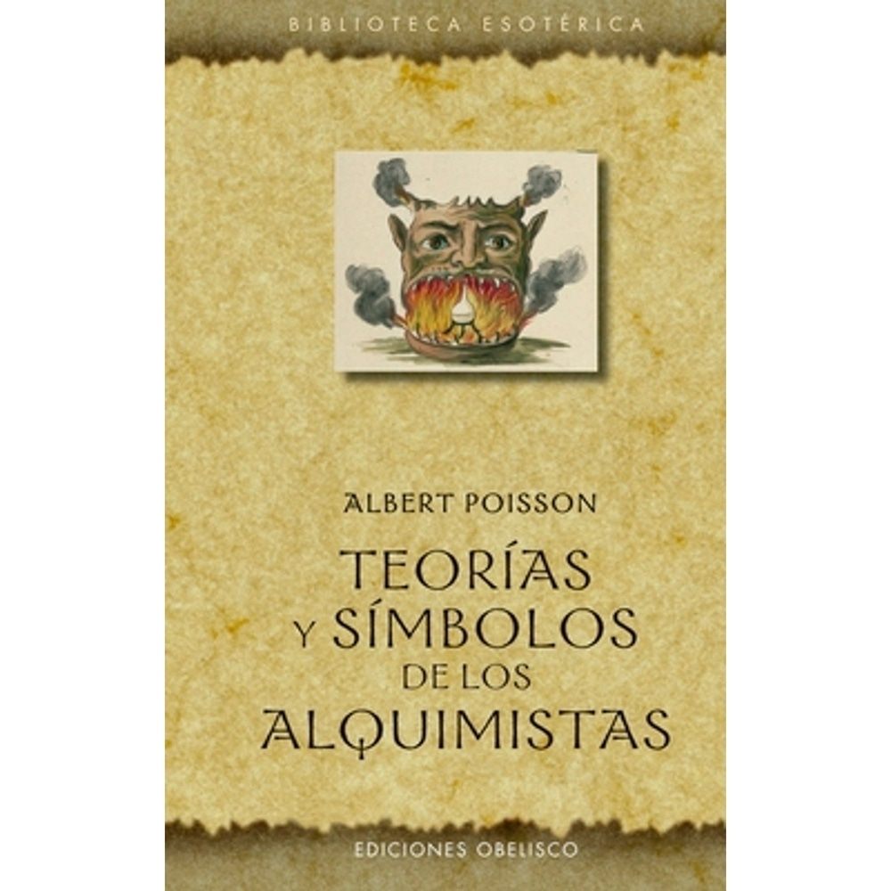 TEORIAS Y SIMBOLOS DE LOS ALQUIMISTAS (Nuevo)