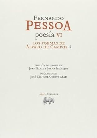 POESÍA VI (ALVARO DE LOS CAMPOS 4) (Nuevo)