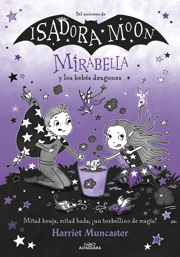 ISADORA MOON, MIRABELLA Y LOS BEBÉS DRAGONES (MIRABELLA 12)