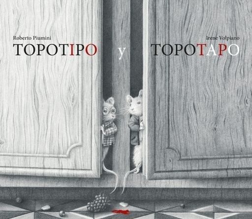 TOPO TIPO Y TOPO TAPO (Nuevo)