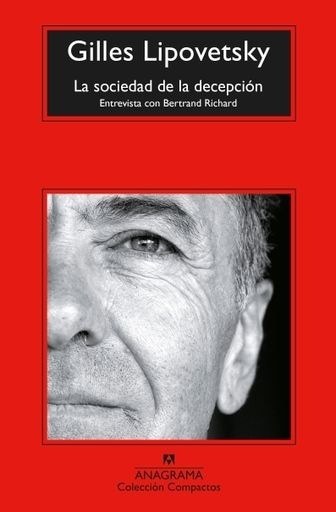 LA SOCIEDAD DE LA DECEPCION