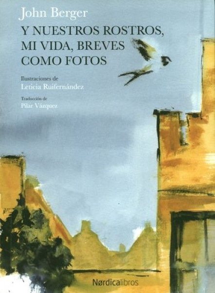 Y NUESTROS ROSTROS, MI VIDA, BREVES COMO FOTOS