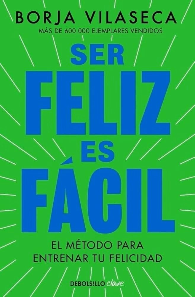SER FELIZ ES FACIL