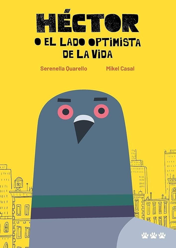 HÉCTOR O EL LADO OPTIMISTA DE LA VIDA (Nuevo)