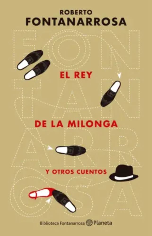 EL REY DE LA MILONGA Y OTROS RELATOS