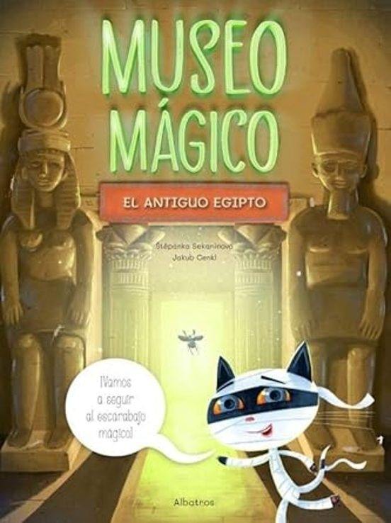 MUSEO MAGICO. EL ANTIGUO EGIPTO
