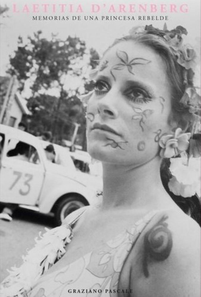 LAETITIA D'ARENBERG - MEMORIAS DE UNA PRINCESA REBELDE