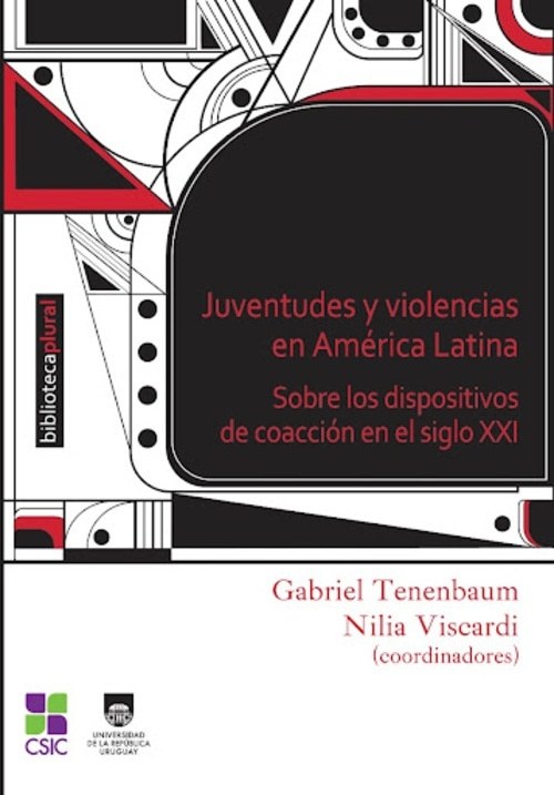 JUVENTUDES Y VIOLENCIAS EN AMERICA LATINA