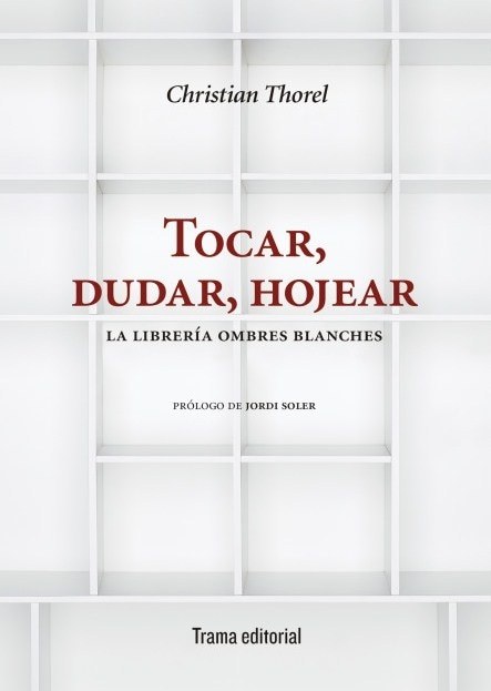 TOCAR, DUDAR, HOJEAR (Nuevo)