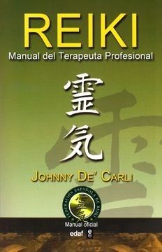 REIKI. MANUAL DEL TERAPEUTA PROFESIONAL