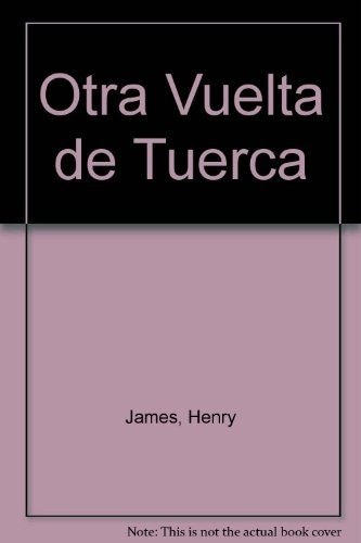 OTRA VUELTA DE TUERCA