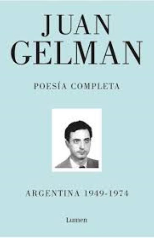 POESÍA COMPLETA- JUAN GELMAN