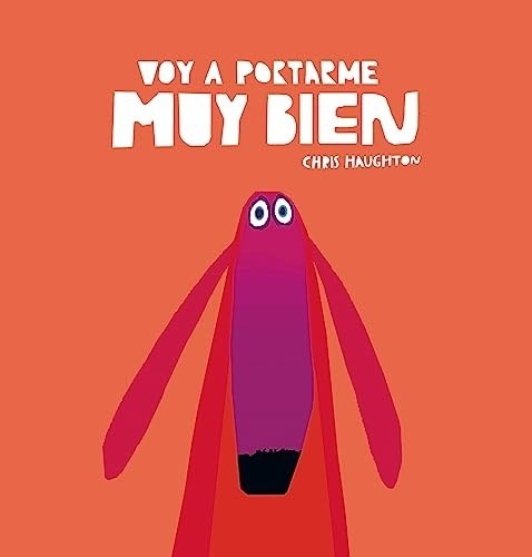 VOY A PORTARME MUY BIEN