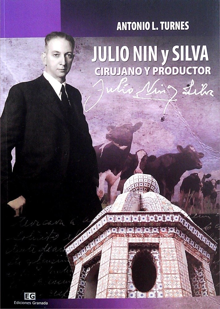 JULIO NIN Y SILVA. CIRUJANO Y PRODUCTOR