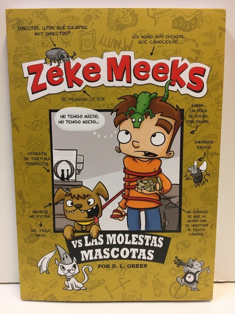 Zeke Meeks:Las molestas mascotas