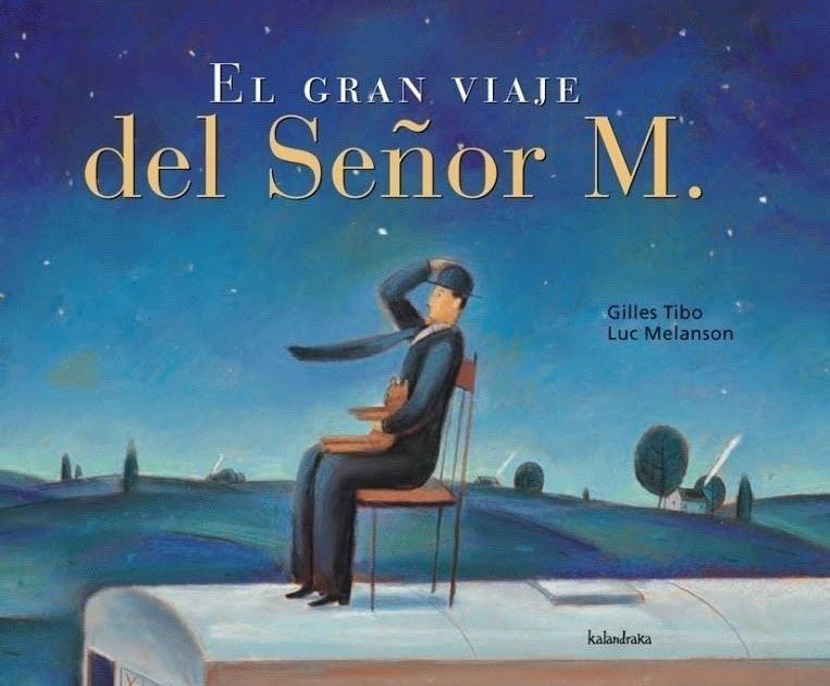 GRAN VIAJE DEL SEÑOR M
