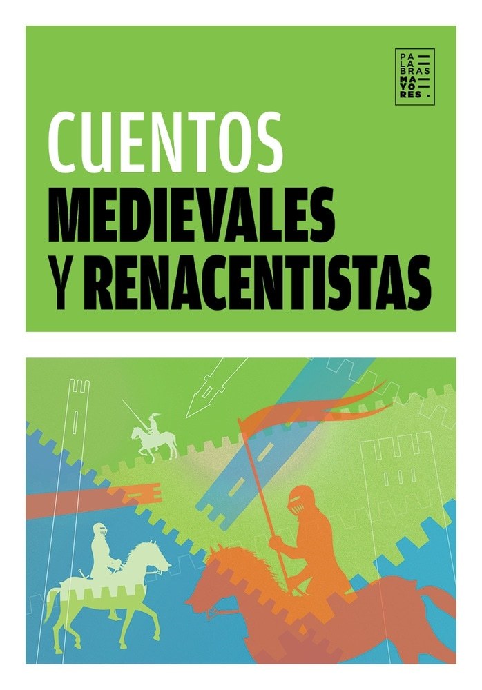 CUENTOS MEDIEVALES Y RENACENTISTAS (Nuevo)