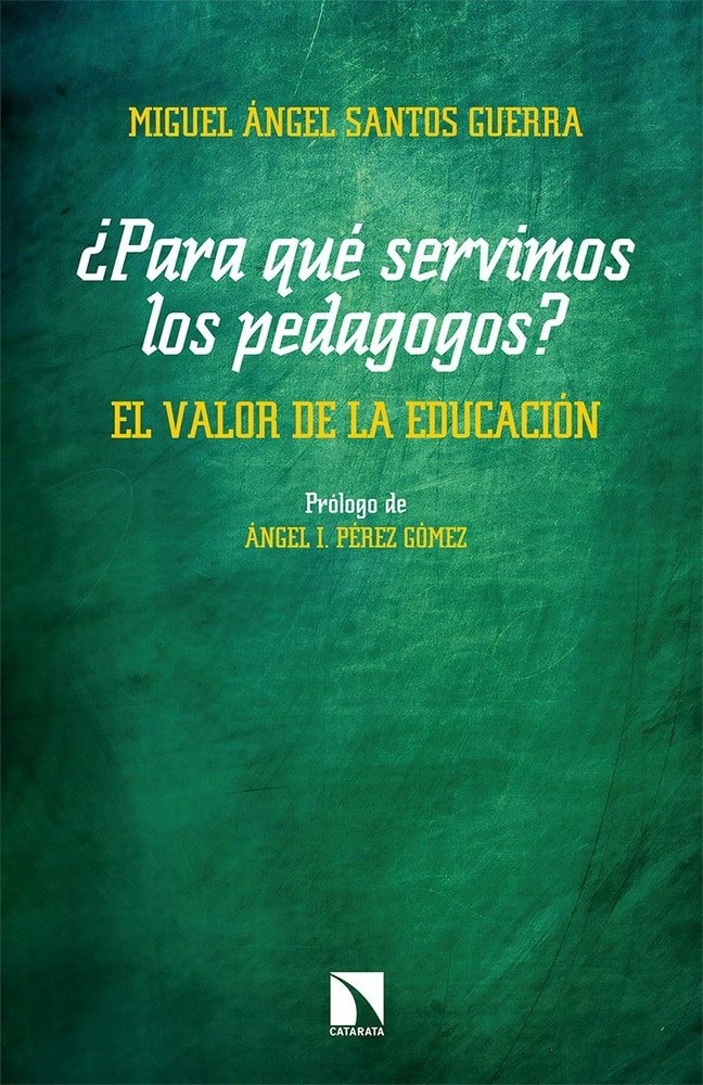 ¿PARA QUÉ SERVIMOS LOS PEDAGÓGOS?