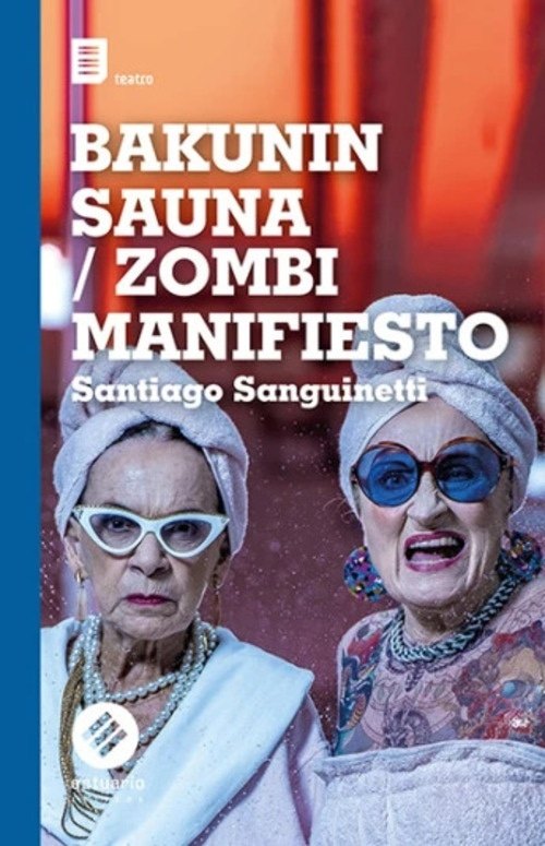 BAKUNIN SAUNA - ZOMBI MANIFIESTO