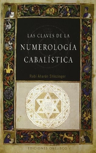 LAS CLAVES DE LA NUMEROLOGÍA