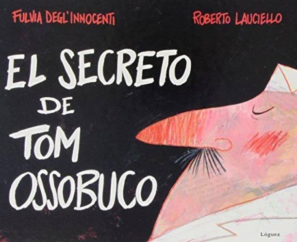 EL SECRETO DE TOM OSSOBUCO