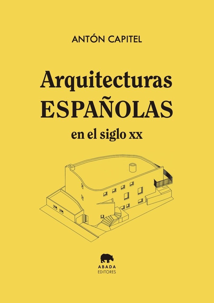 ARQUITECTURAS ESPAÑOLAS EN EL SIGLO XX (Nuevo)