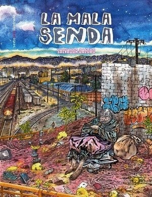 LA MALA SENDA
