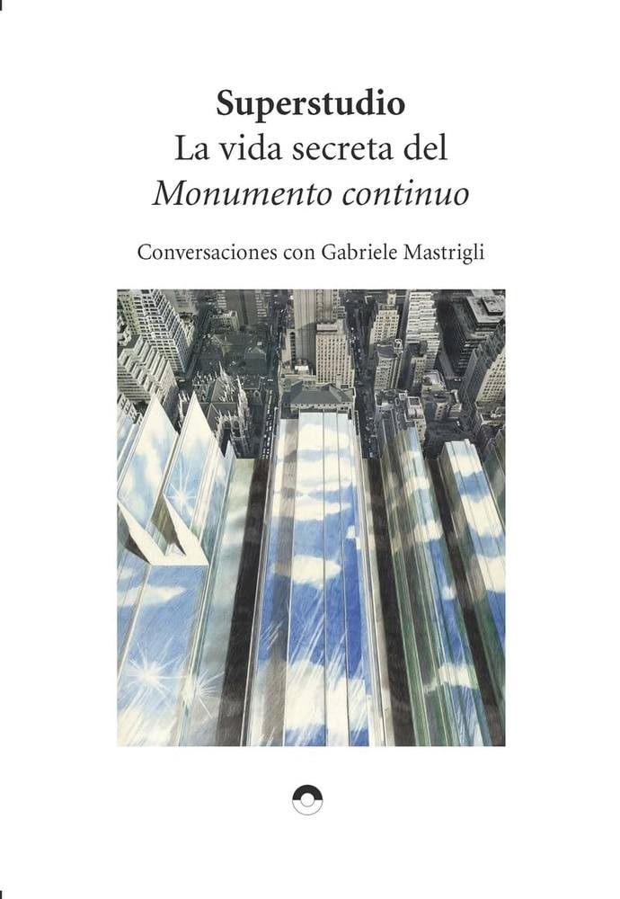 VIDA SECRETA DEL MONUMENTO CONTINUO
