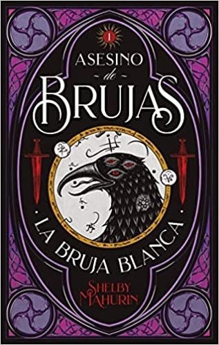 ASESINO DE BRUJAS 1. LA BRUJA BLANCA