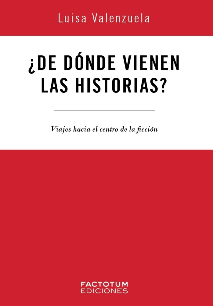 ¿DE DÓNDE VIENEN LAS HISTORIAS? (Nuevo)