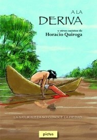 A LA DERIVA Y OTROS CUENTOS