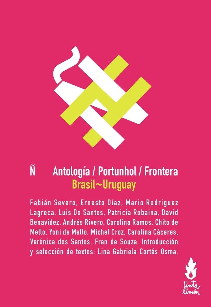 Ñ. ANTOLOGÍA PORTUNHOL FRONTERA (Nuevo)