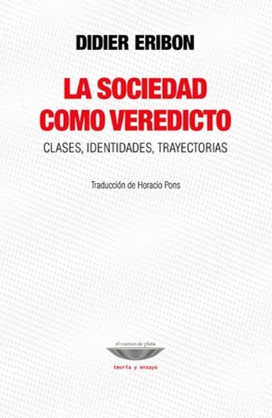 LA SOCIEDAD COMO VEREDICTO
