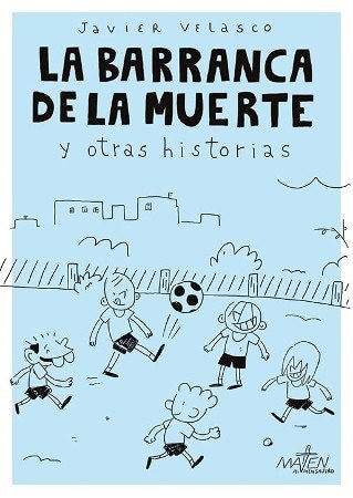 La barranca de la muerte y otras de historias
