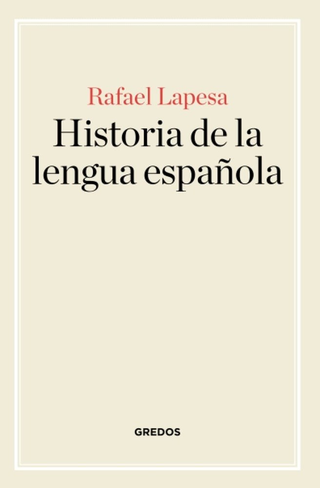 HISTORIA DE LA LENGUA ESPAÑOLA