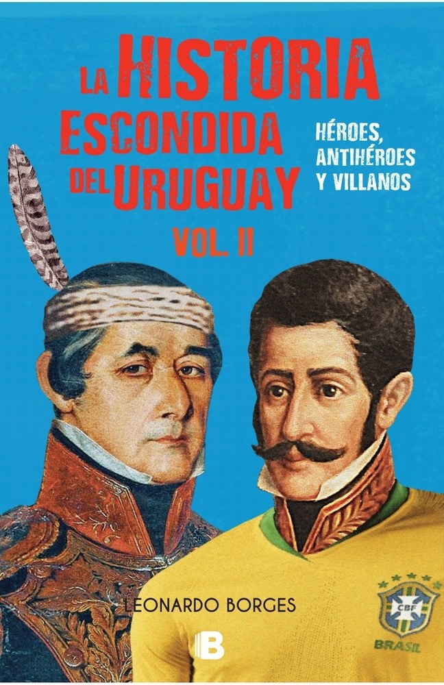 HISTORIA ESCONDIDA DEL URUGUAY II