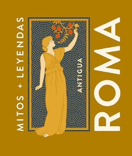ANTIGUA ROMA - MITOS Y LEYENDAS