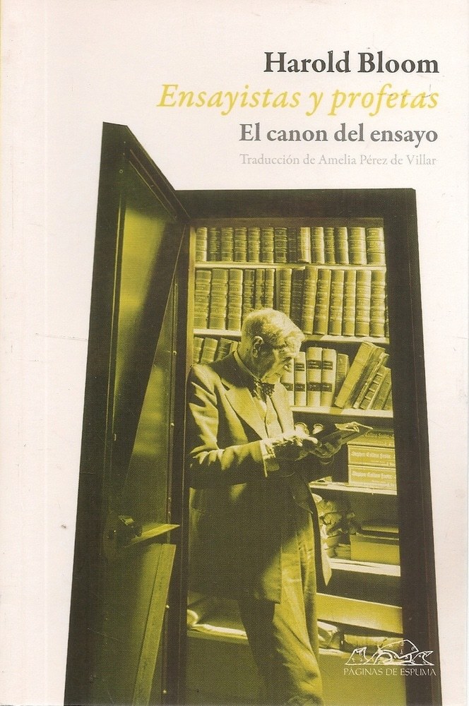 ENSAYISTAS Y PROFETAS. EL CANON DEL ENSAYO