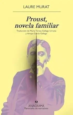 PROUST, NOVELA FAMILIAR