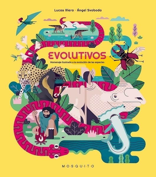 EVOLUTIVOS - HOMENAJE ILUSTRADO A LA EVOLUCIÓN DE LAS ESPECIES