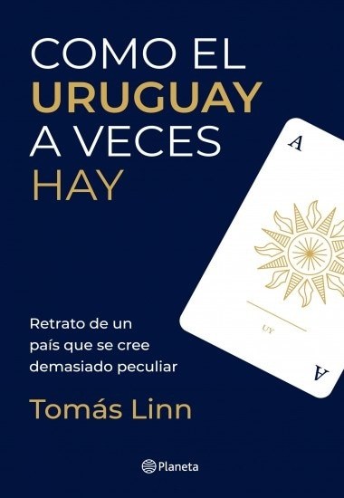 COMO EL URUGUAY A VECES HAY
