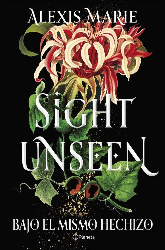 SIGHT UNSEEN - BAJO EL MISMO HECHIZO
