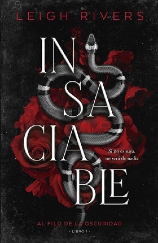 INSACIABLE (AL FILO DE LA OSCURIDAD)