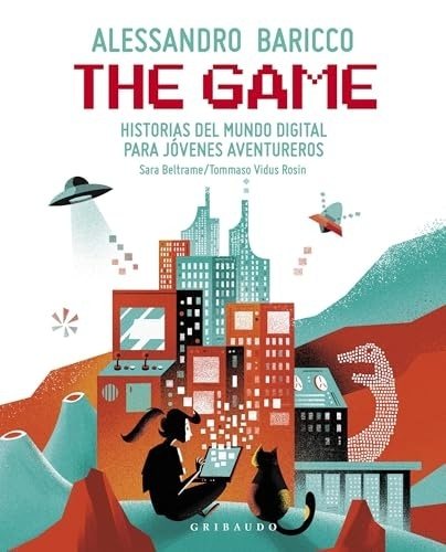 THE GAME. HISTORIAS DEL MUNDO DIGITAL PARA JOVENES AVENTURER