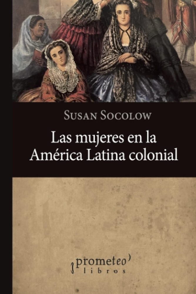 MUJERES EN LA AMERICA LATINA COLONIAL