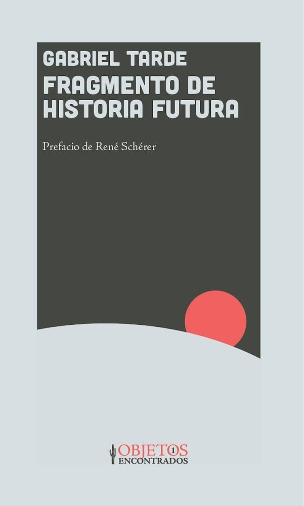 FRAGMENTOS DE HISTORIA FUTURA