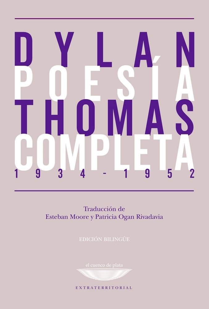 POESIA COMPLETA 1934 - 1952. DYLAN THOMAS