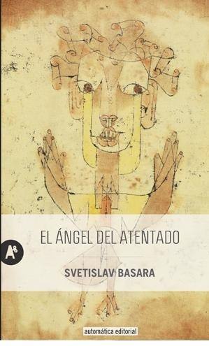 EL ÁNGEL DEL ATENTADO