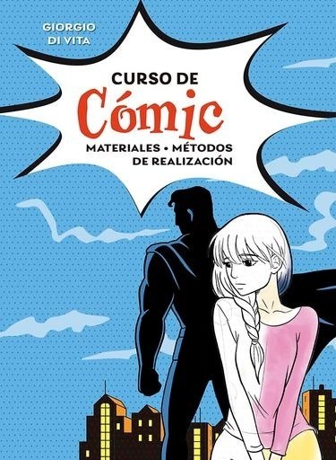 CURSO DE CÓMIC - MATERIALES - MÉTODOS DE REALIZACIÓN