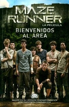 MAZE RUNNER. BIENVENIDOS AL ÁREA